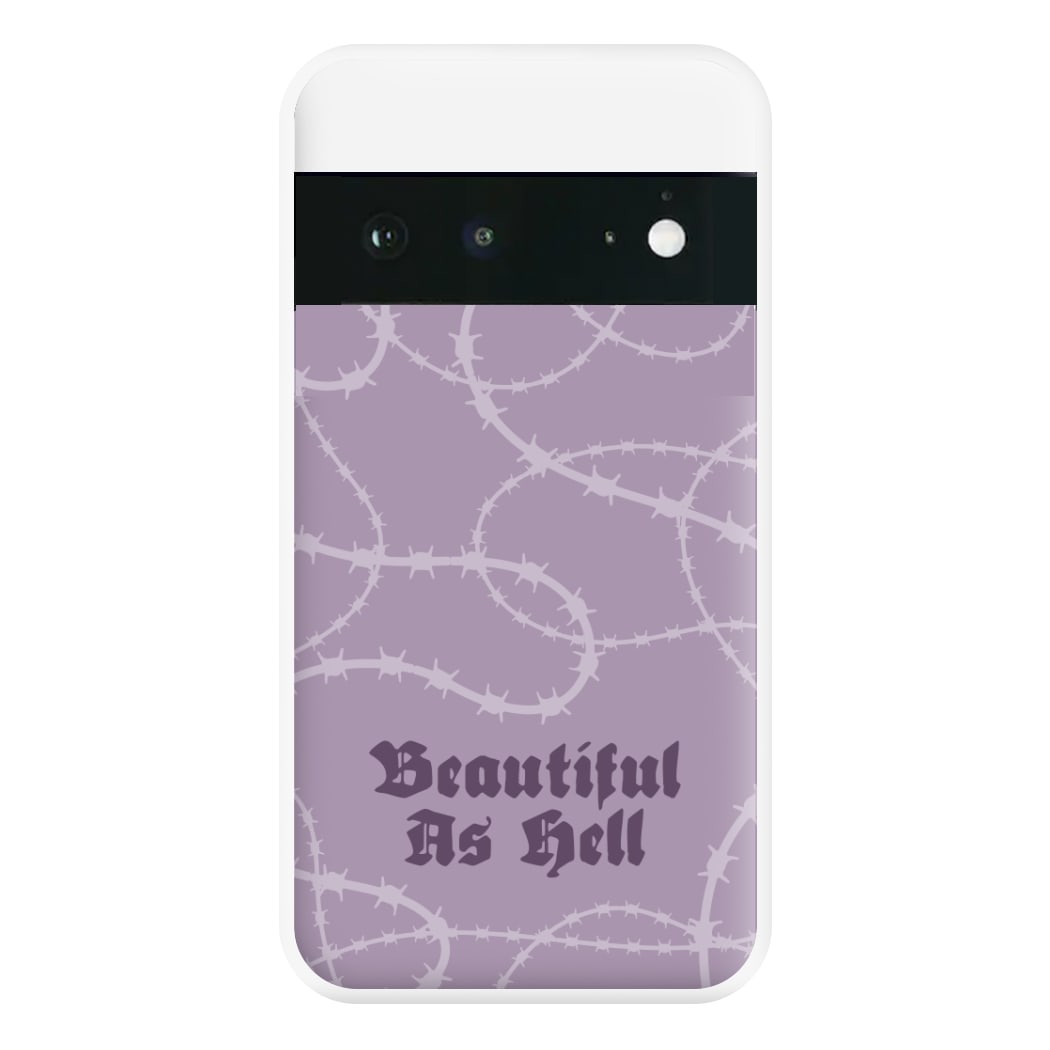 Beautiful As Hell Pattern Google Pixel 6a Case