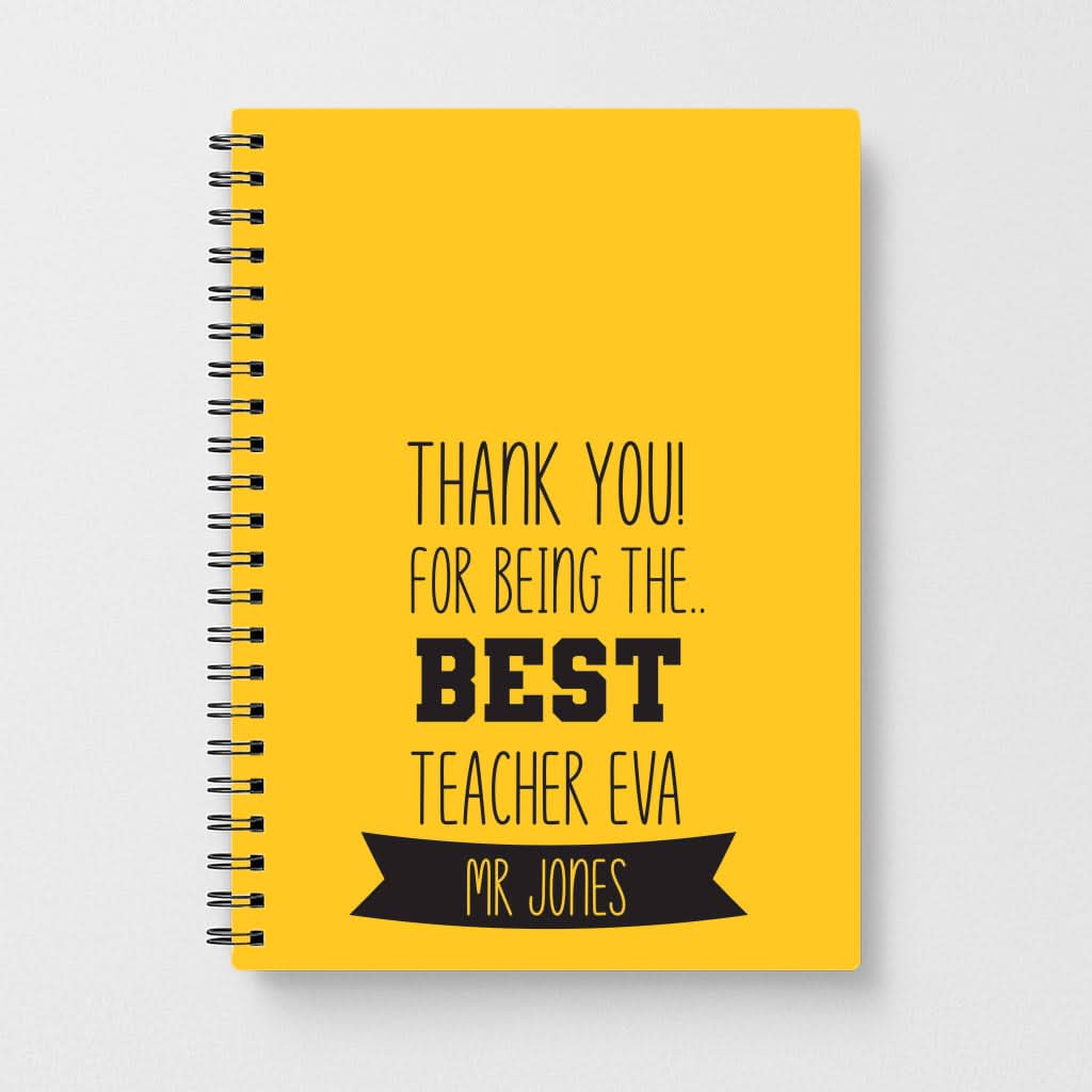 Thank You For Being The Best Teacher Notebook