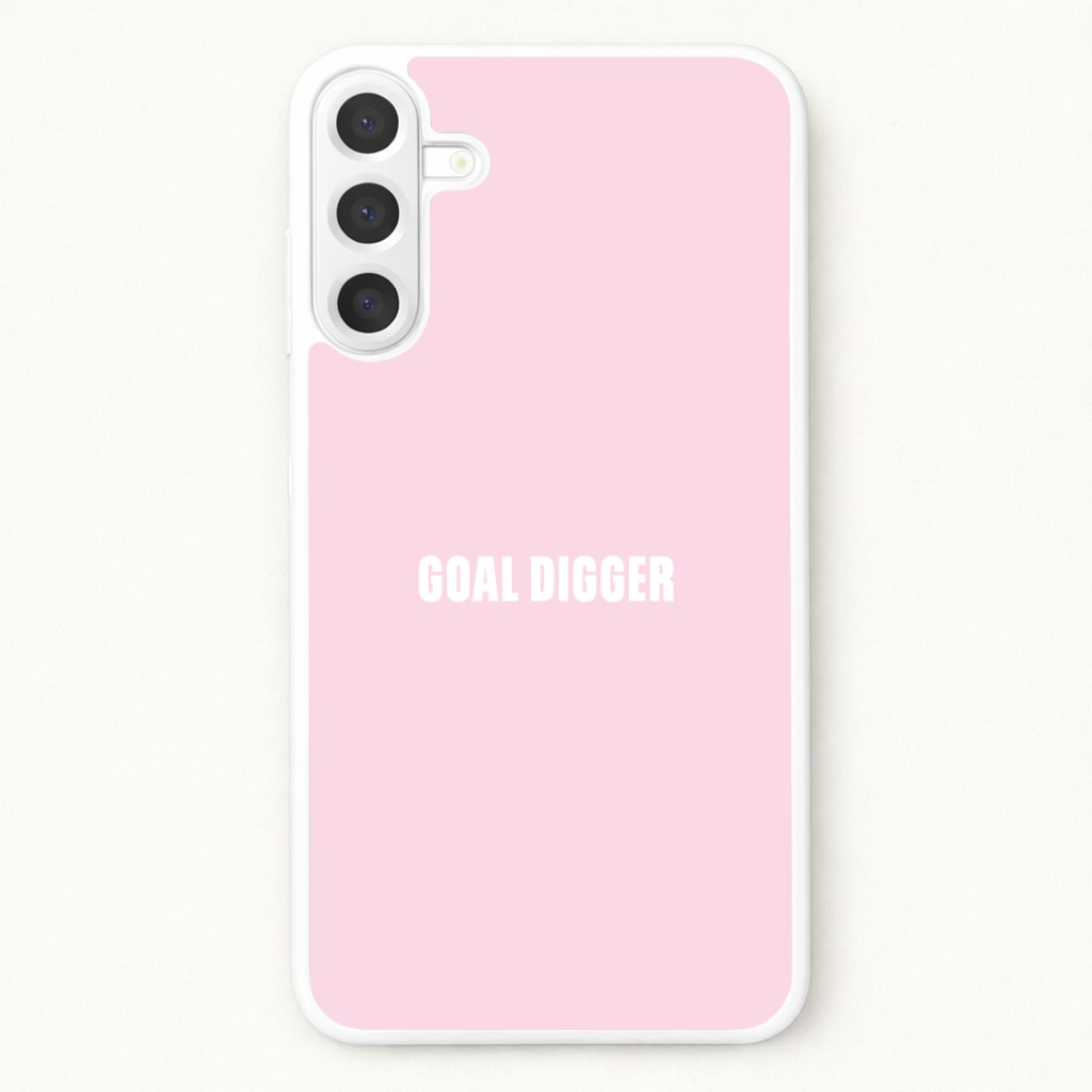 Goal Digger Galaxy A26 Case