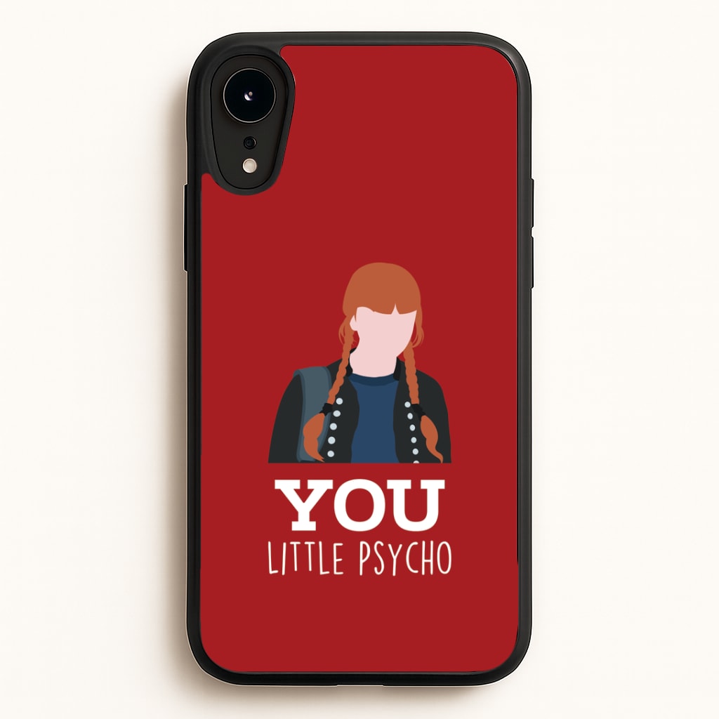 You Little Psycho iPhone XR Case