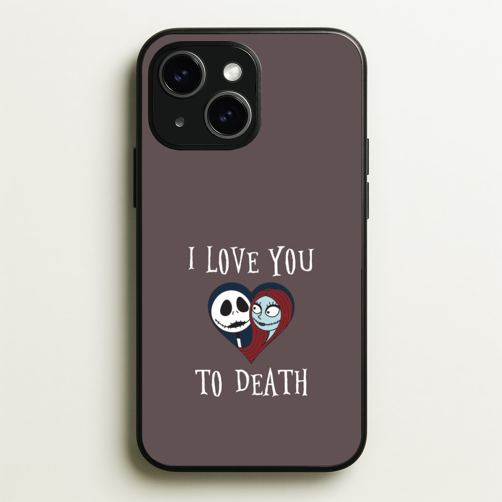 I Love You To Death Heart iPhone 15 Case