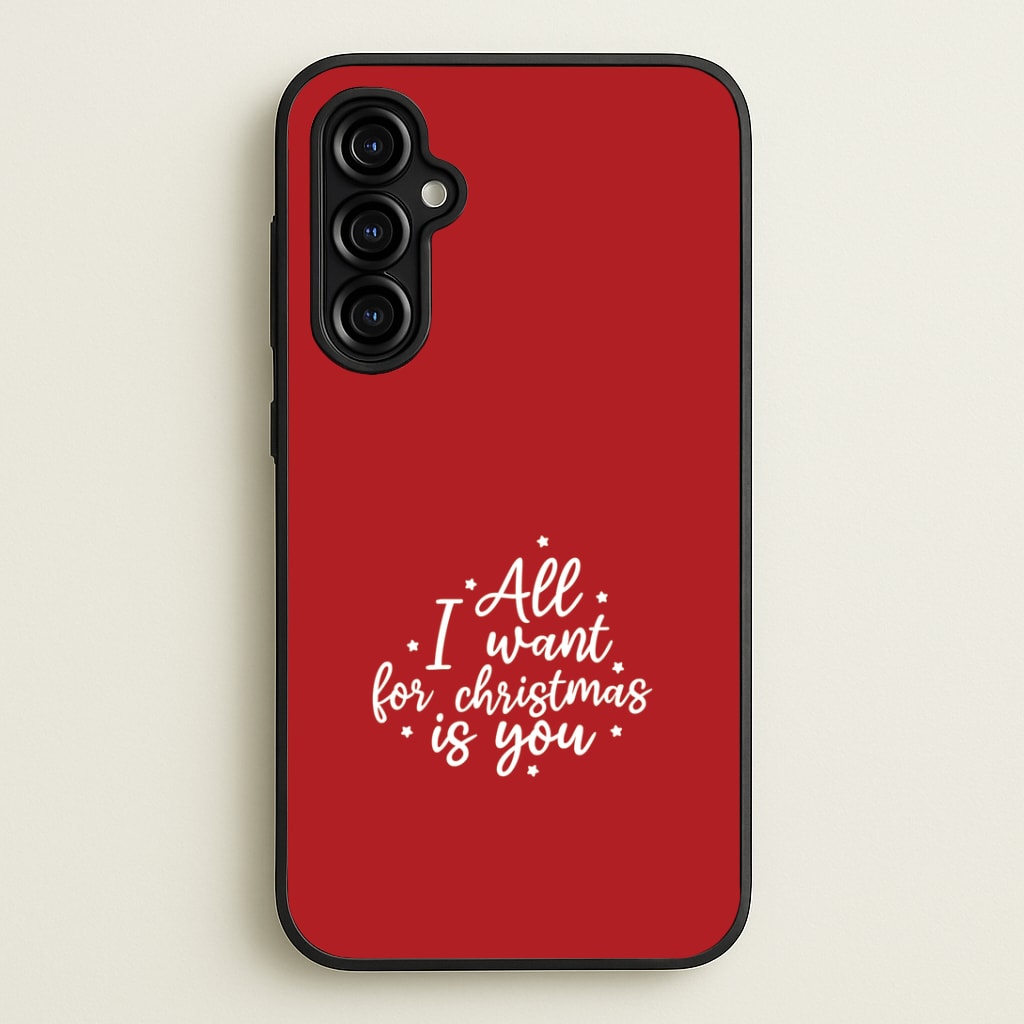 All I Want For Christmas Is You Stars Galaxy A54 Case