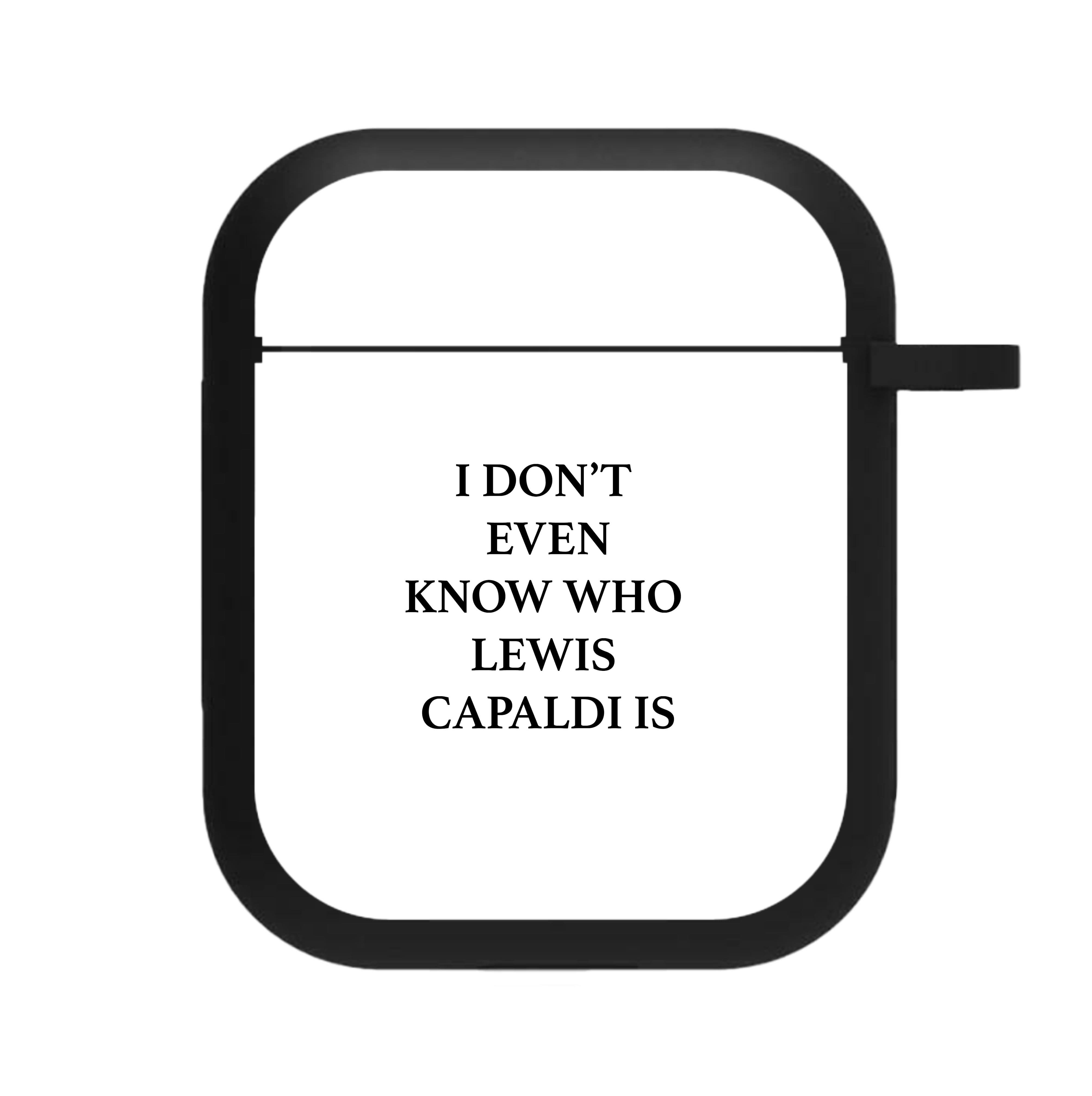 I Don't Even Know AirPods Case