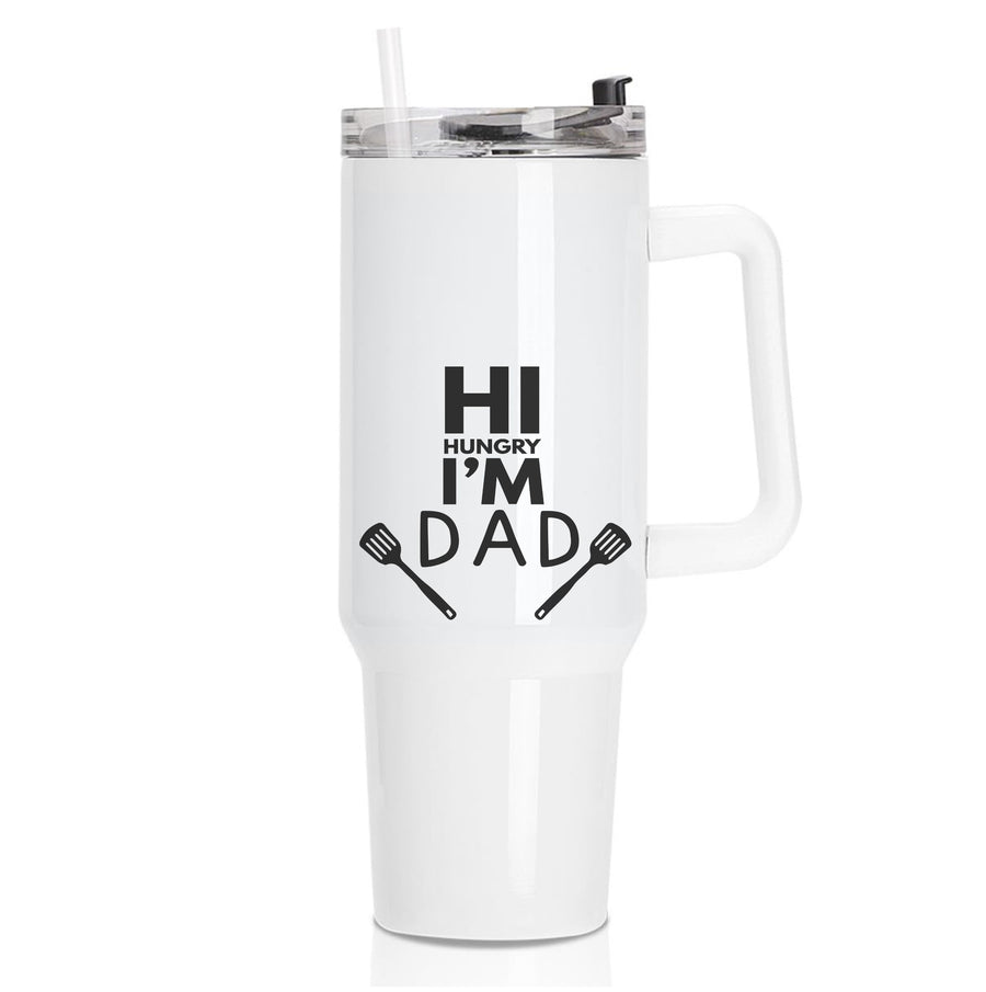 Hi Hungry- Fathers Day Tumbler