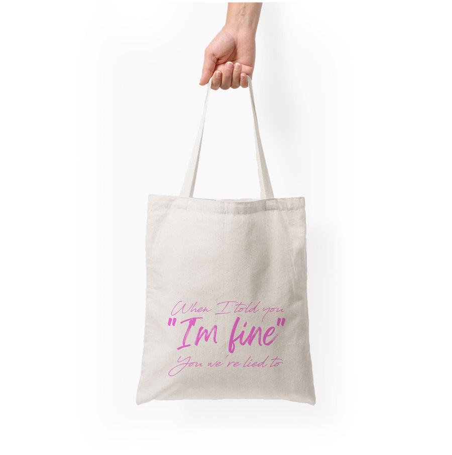 I'm Fine - Gracie Abrams Tote Bag