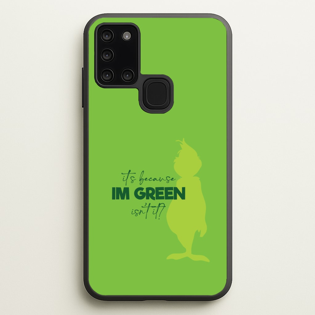 Because I'm Green Galaxy A21s Case