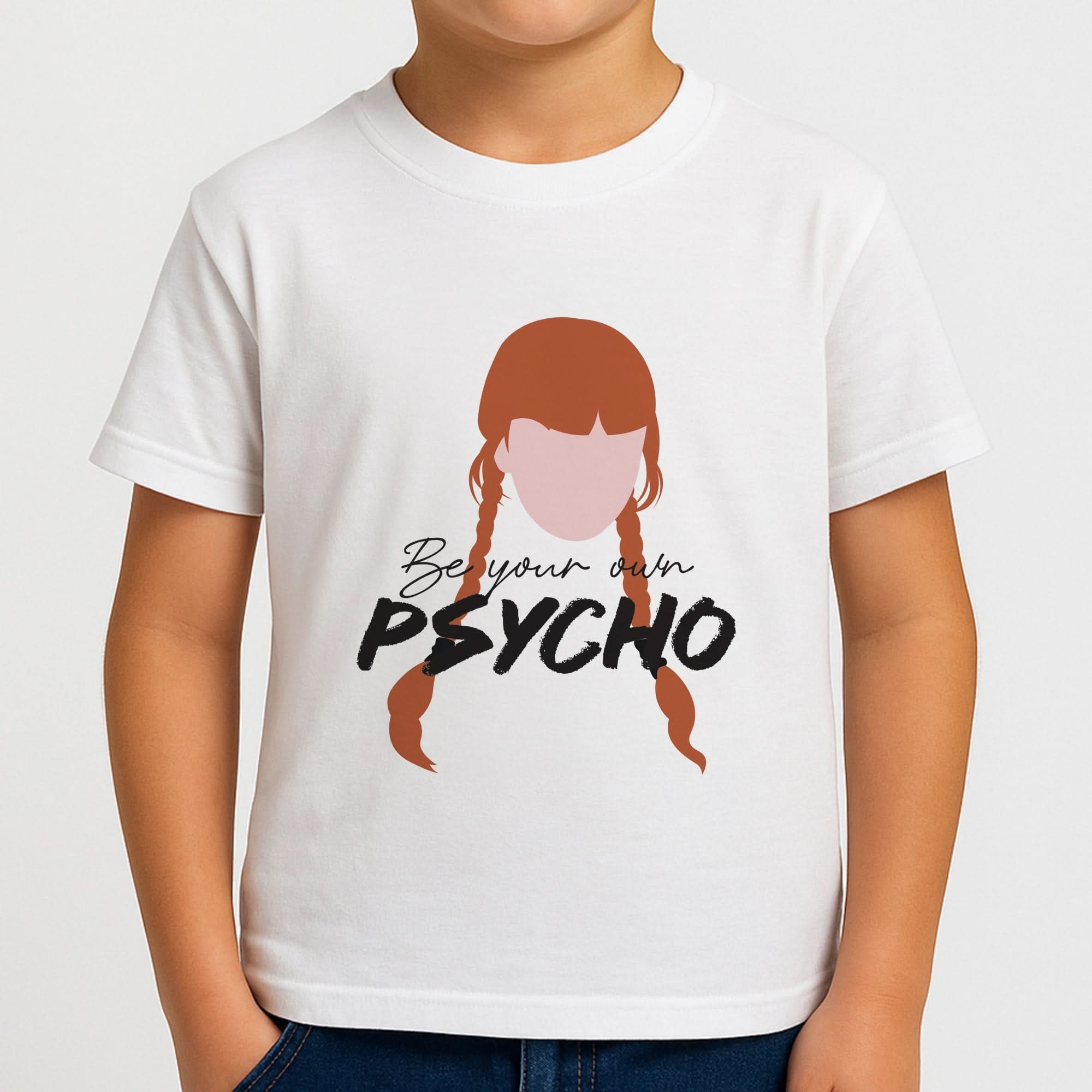 Be Your Own Psycho Boys T-Shirt