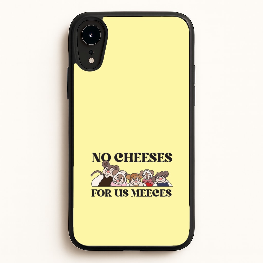 No Cheeses For Us Meeces II iPhone XR Case