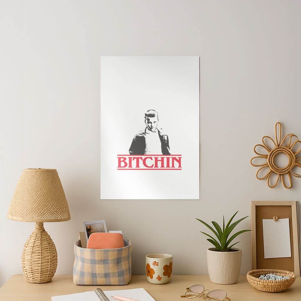 Eleven Bitchin' Art Print