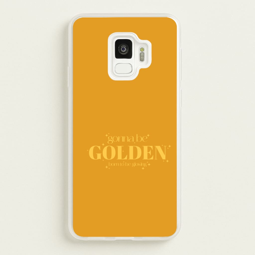 Gonna Be Golden Galaxy S9 Case