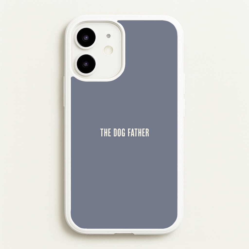 The Dog Father iPhone 12 Mini Case