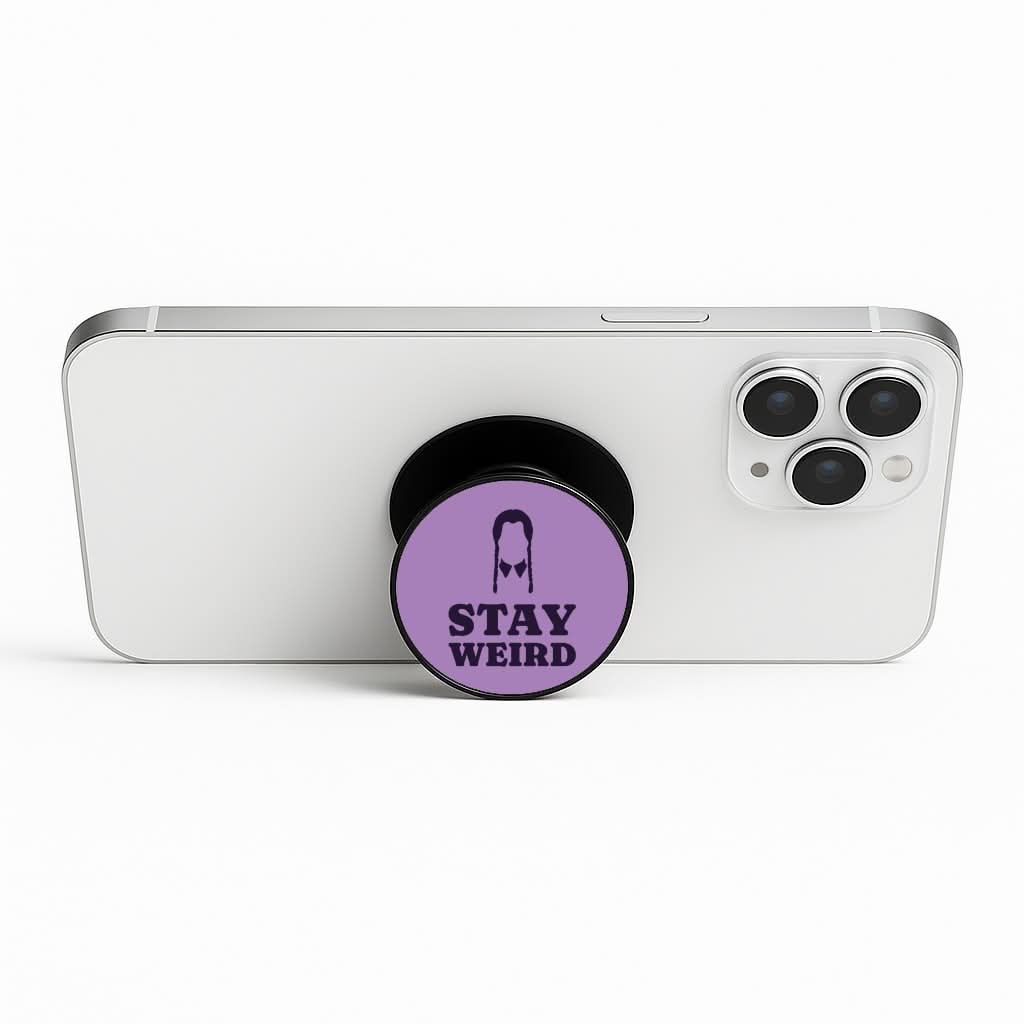 Stay Weird Purple Phone Stand