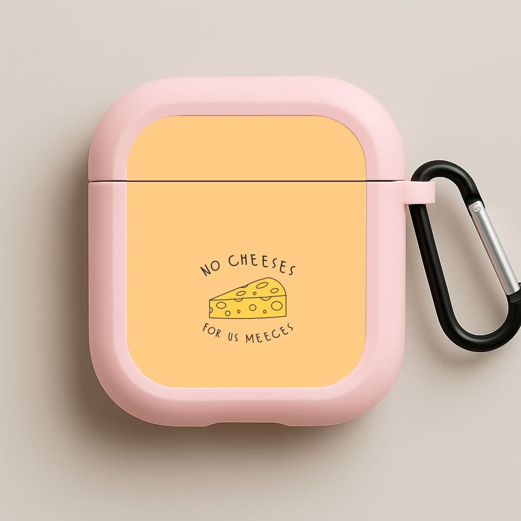 No Cheeses For Us Meeces Pink AirPods Case