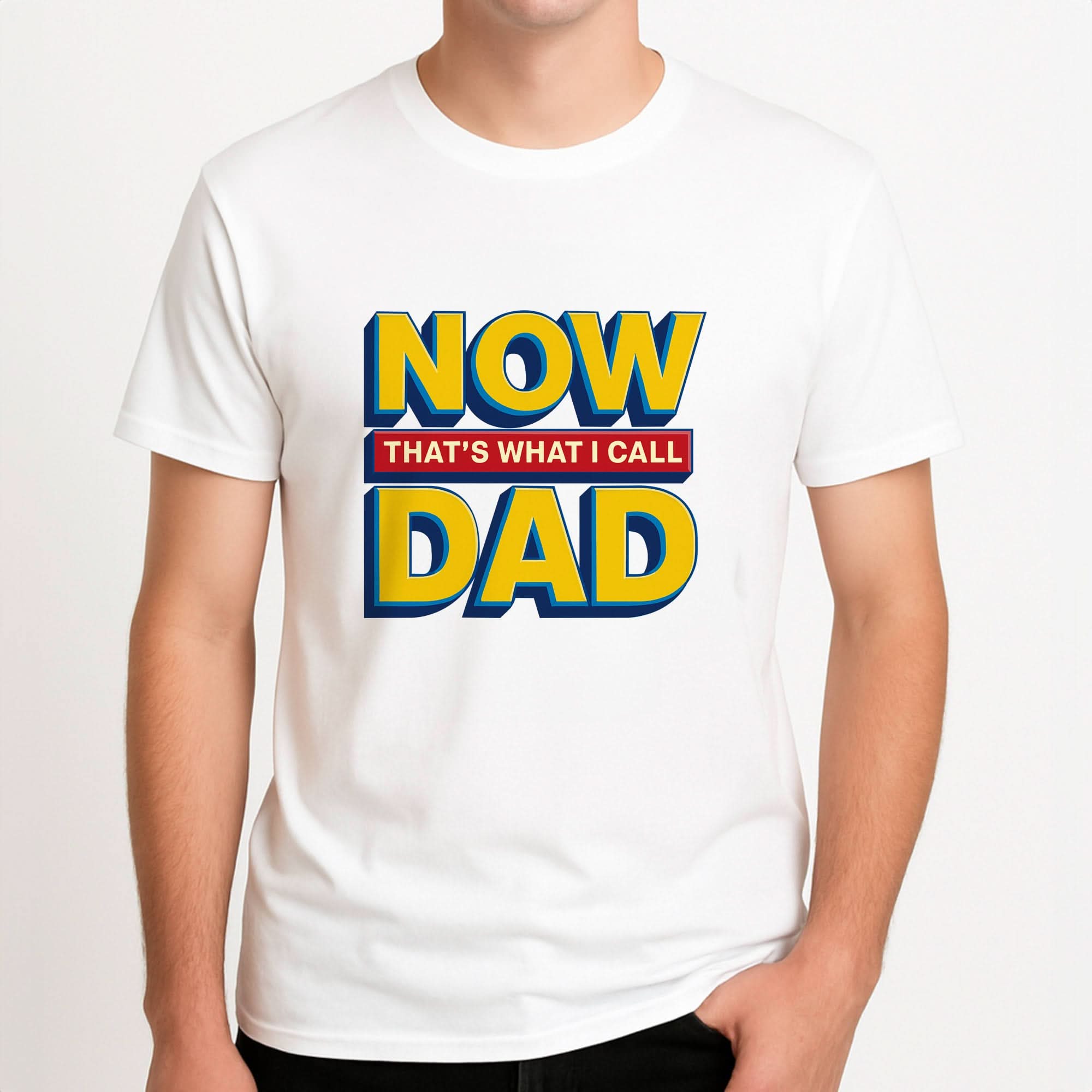 Now That's What I Call Dad - Father's Day Mens T-Shirt