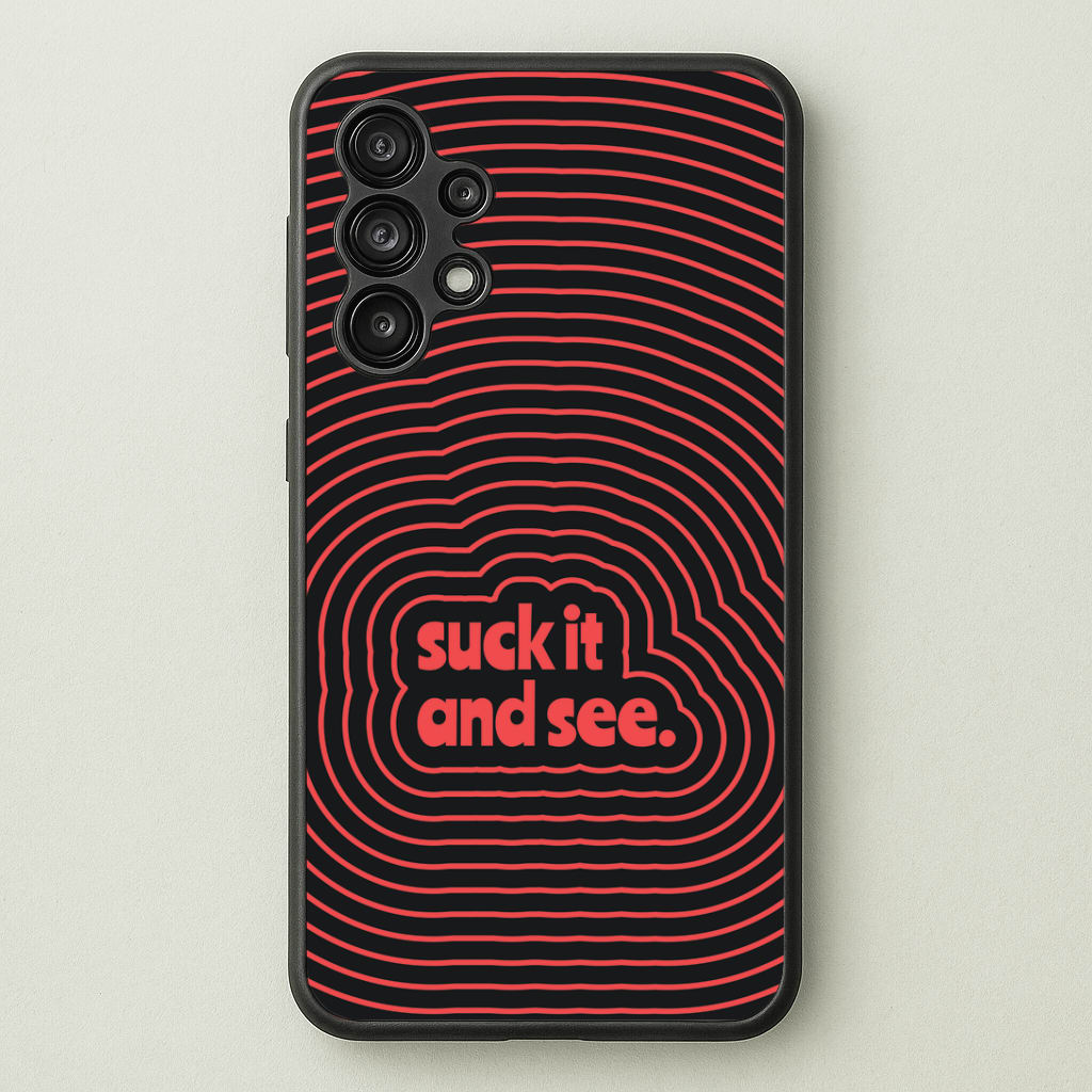 Suck It And See Psychedelic Galaxy A13 Case