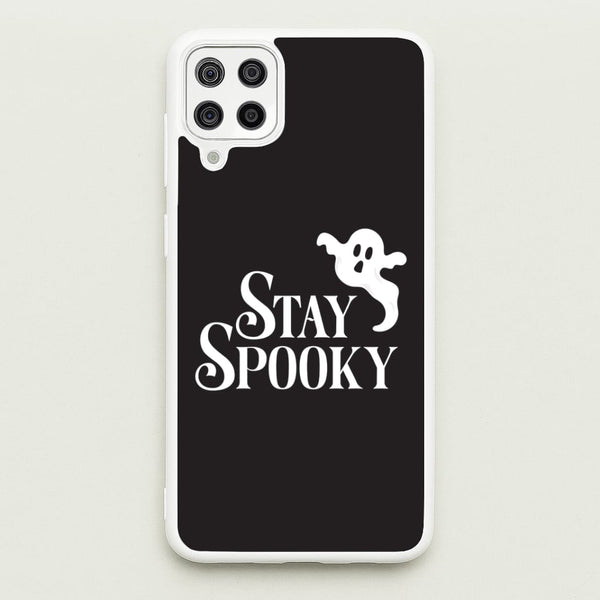 Stay Spooky Galaxy A12 Case