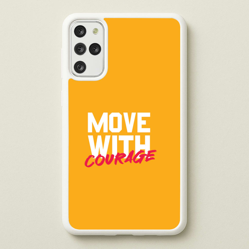 Move With Courage Galaxy S20 Plus Case