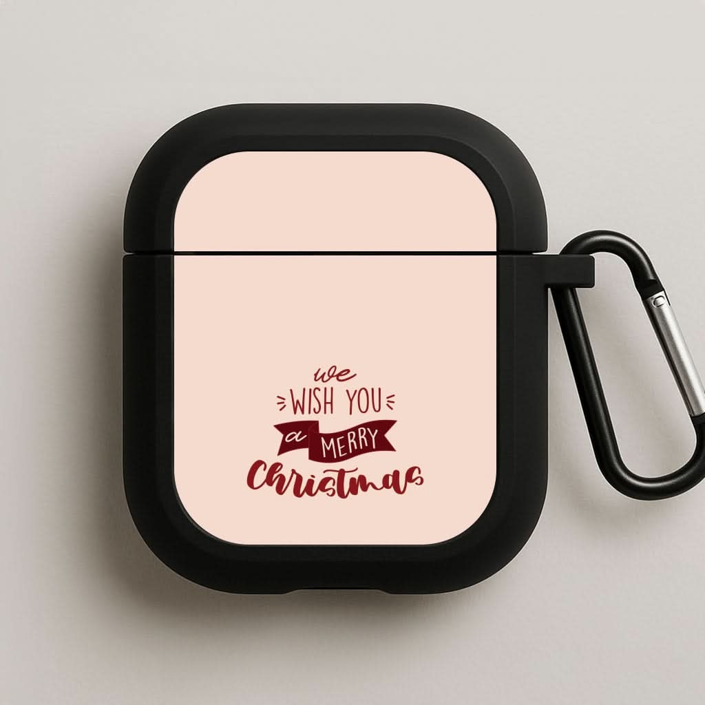 We Wish You A Merry Christmas Quote AirPods Case