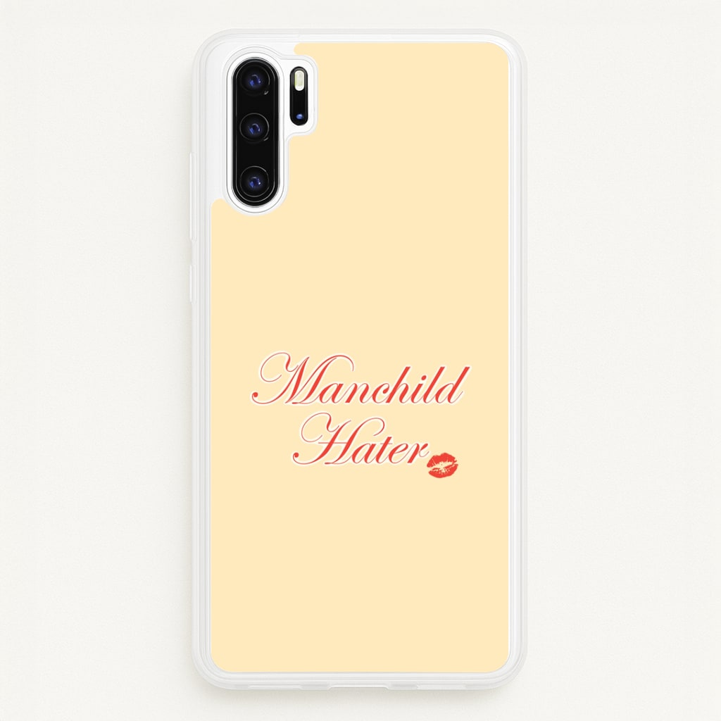 Manchild Hater Huawei P30 Pro Case