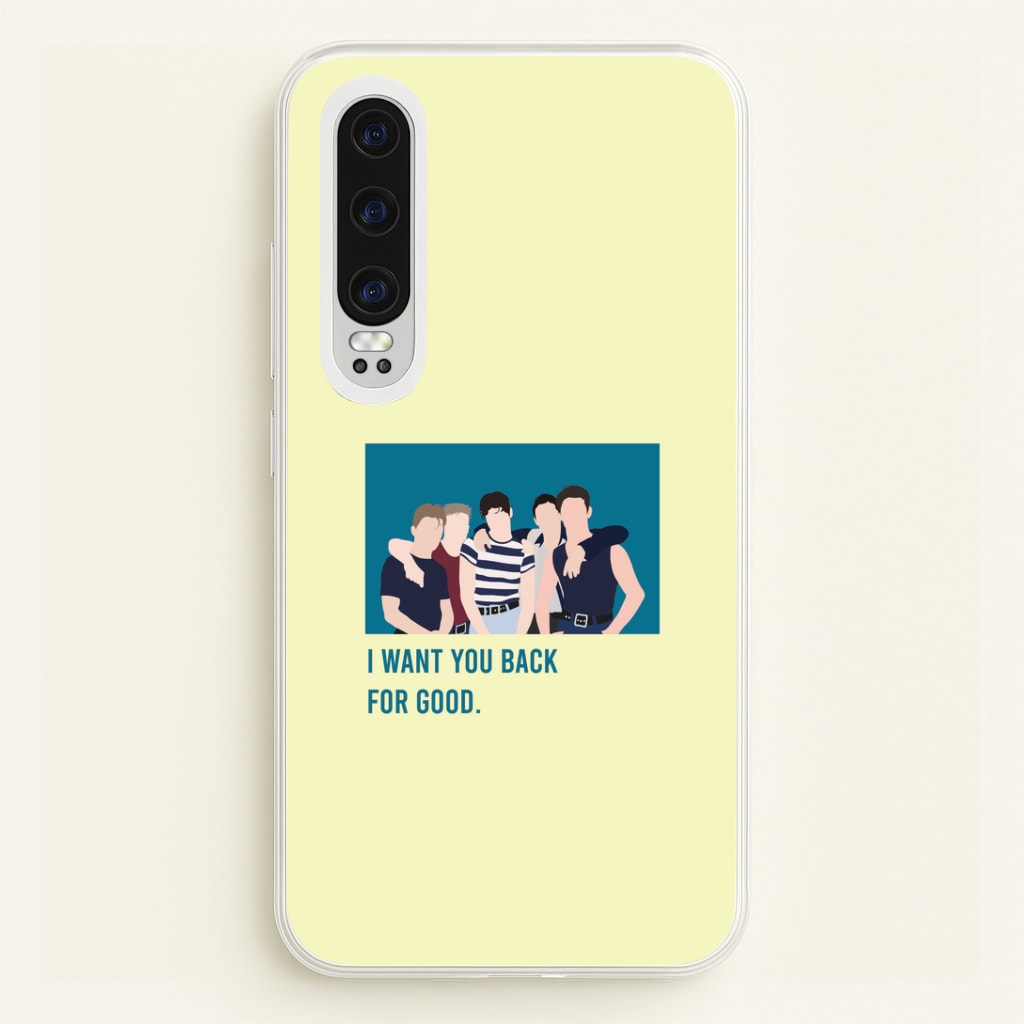 I Want You Back Huawei P30 Case