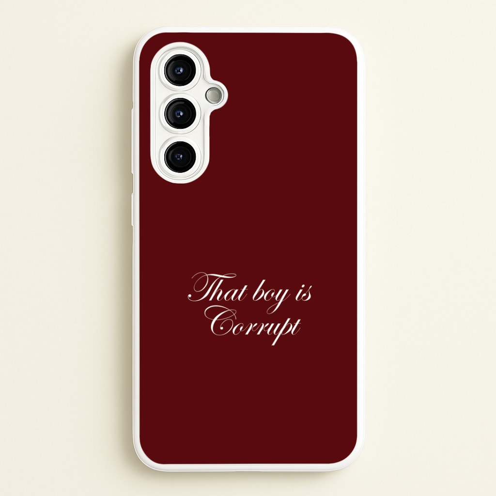 That Boy Is Corrupt Galaxy A54 Case