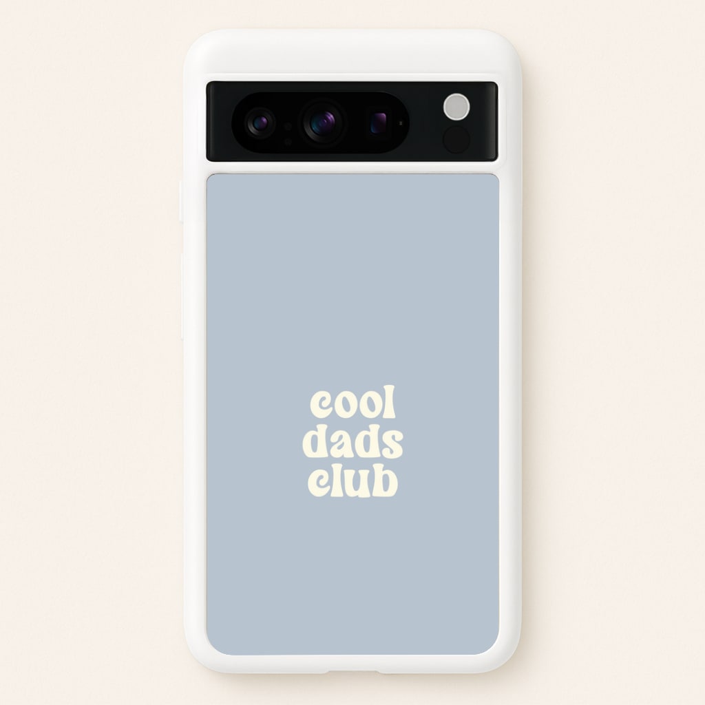 Cool Dads Club Google Pixel 8 Pro Case