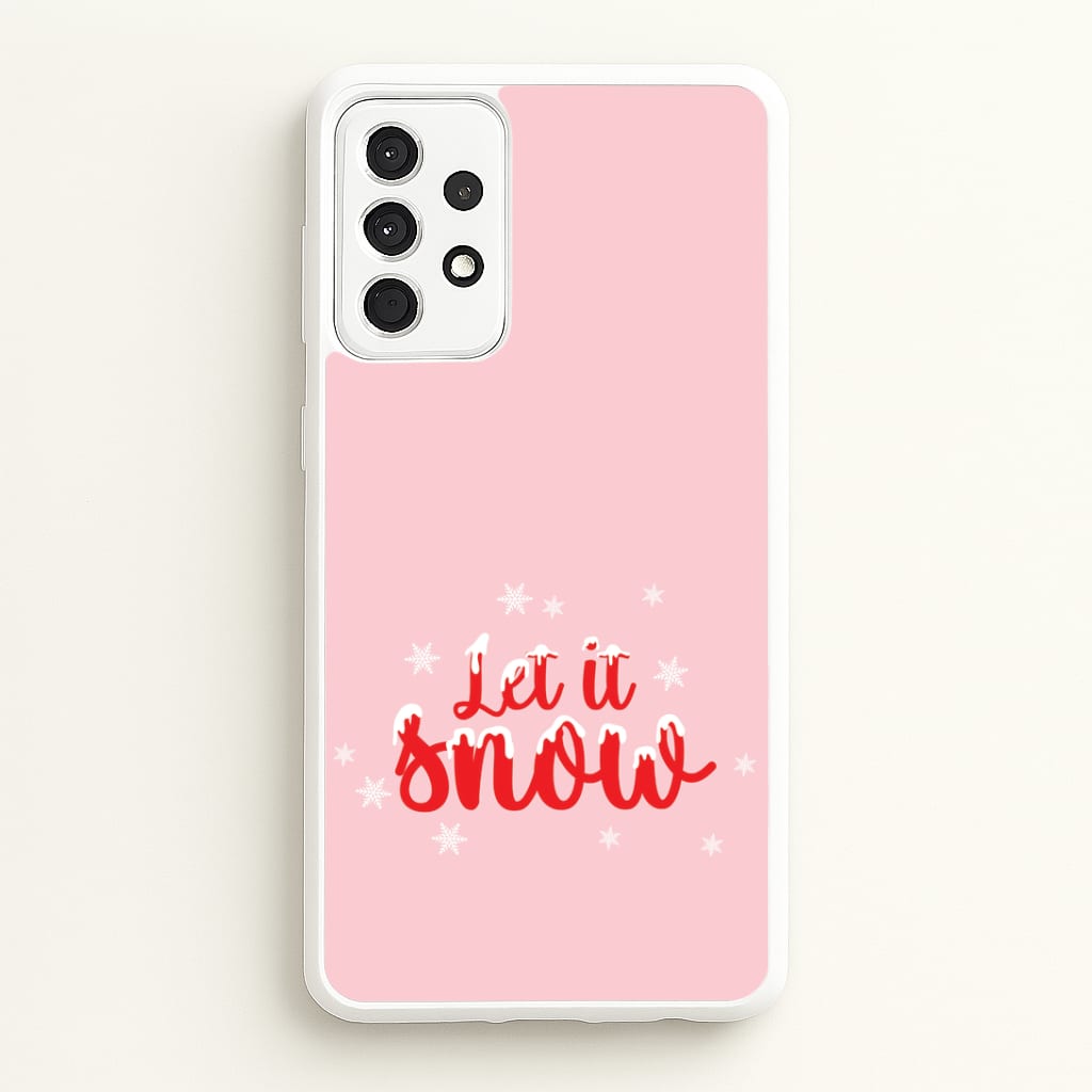 Let It Snow Snowflakes Galaxy A52 / A52s Case
