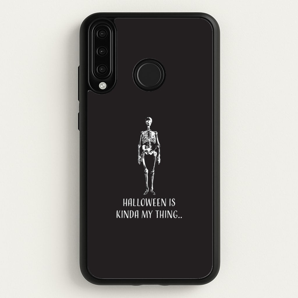 Halloween Is Kinda My Thing.. Huawei P30 Lite Case