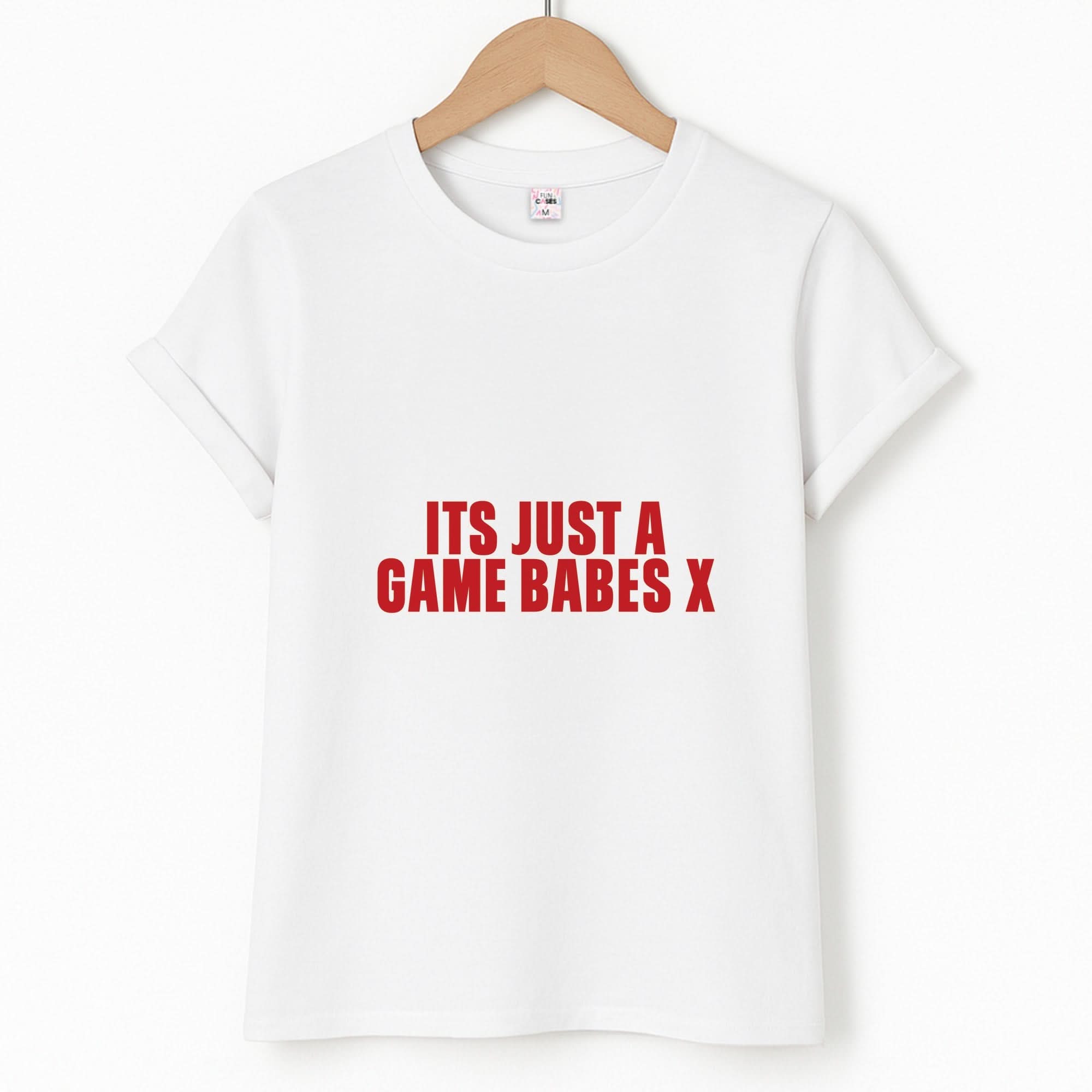 It's Just A Game Babes Unisex T-Shirt