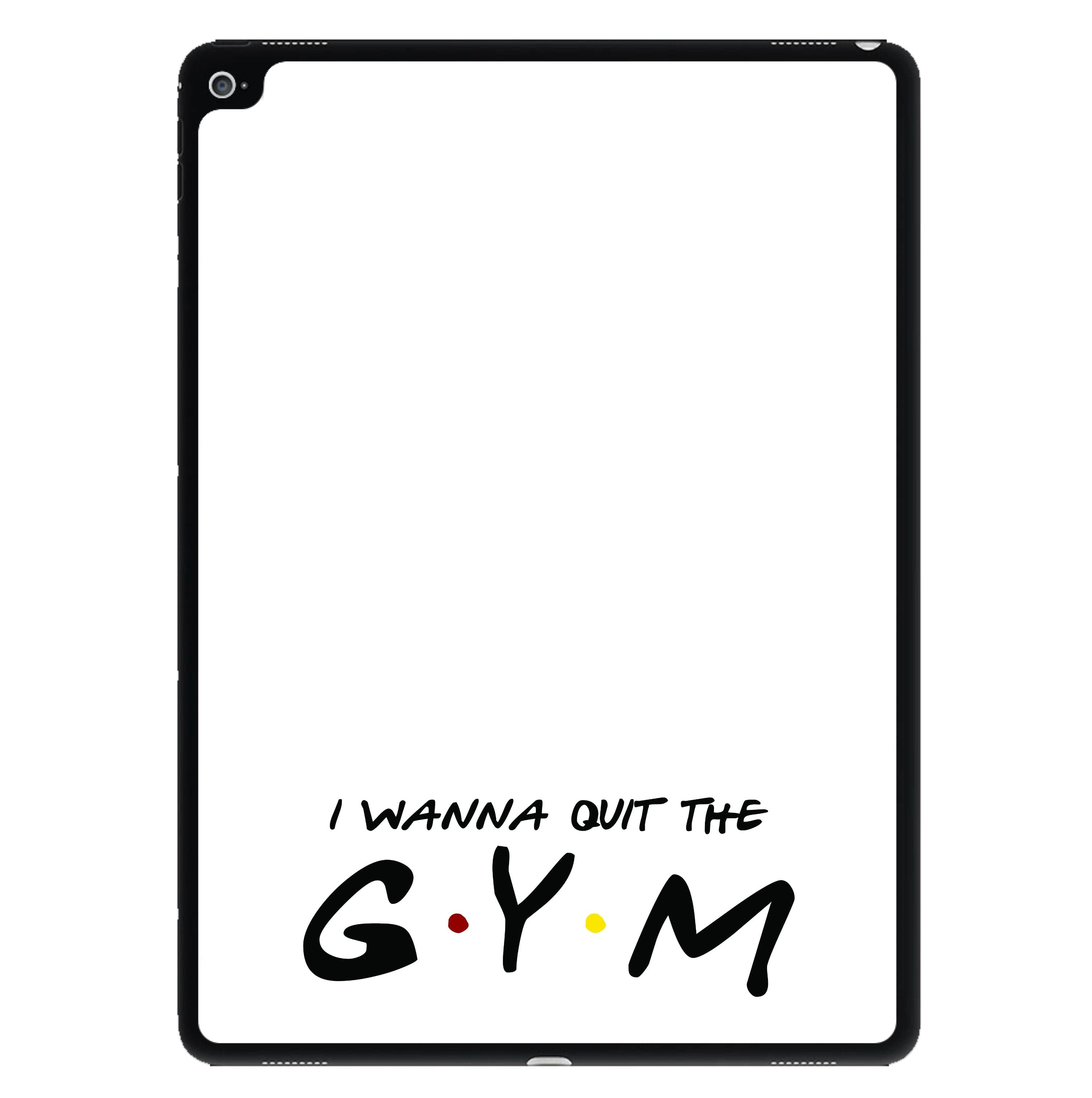 I Wanna Quit The GYM iPad Case
