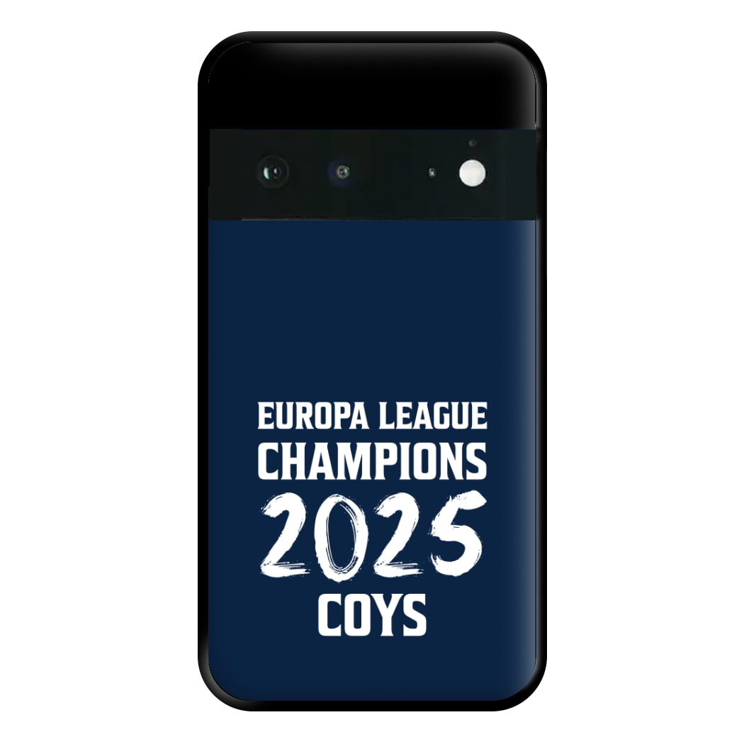 Europa League Winners 2025 - COYS Google Pixel 6 Case