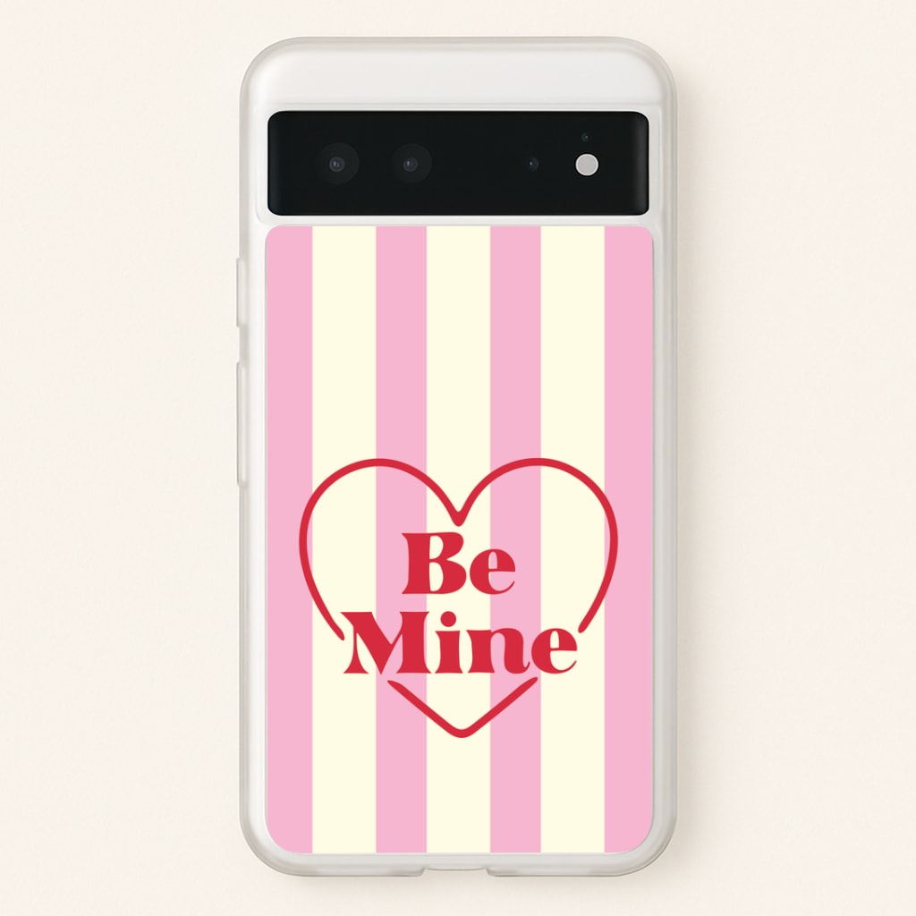Be Mine Stripey Google Pixel 6 Case