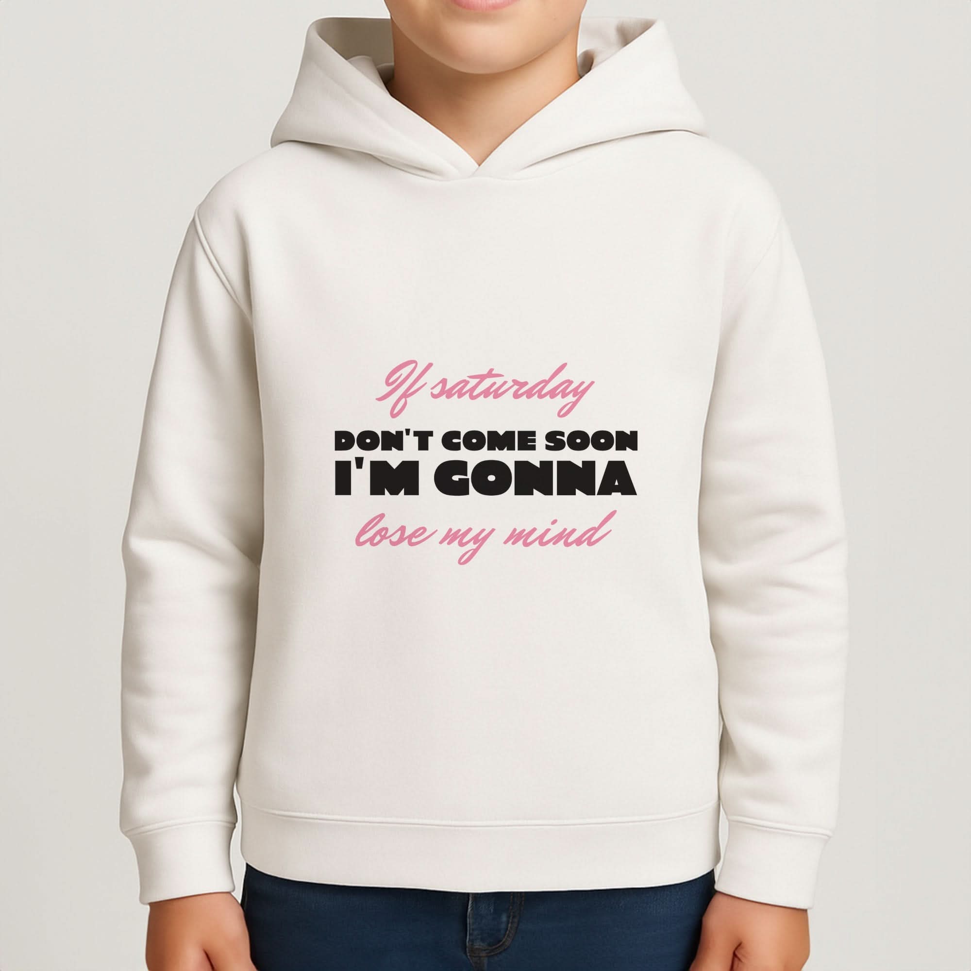 If Saturday Don't Come Soon Boys Hoodie