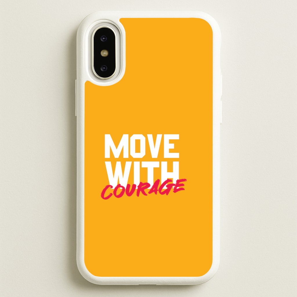 Move With Courage iPhone X / XS Case