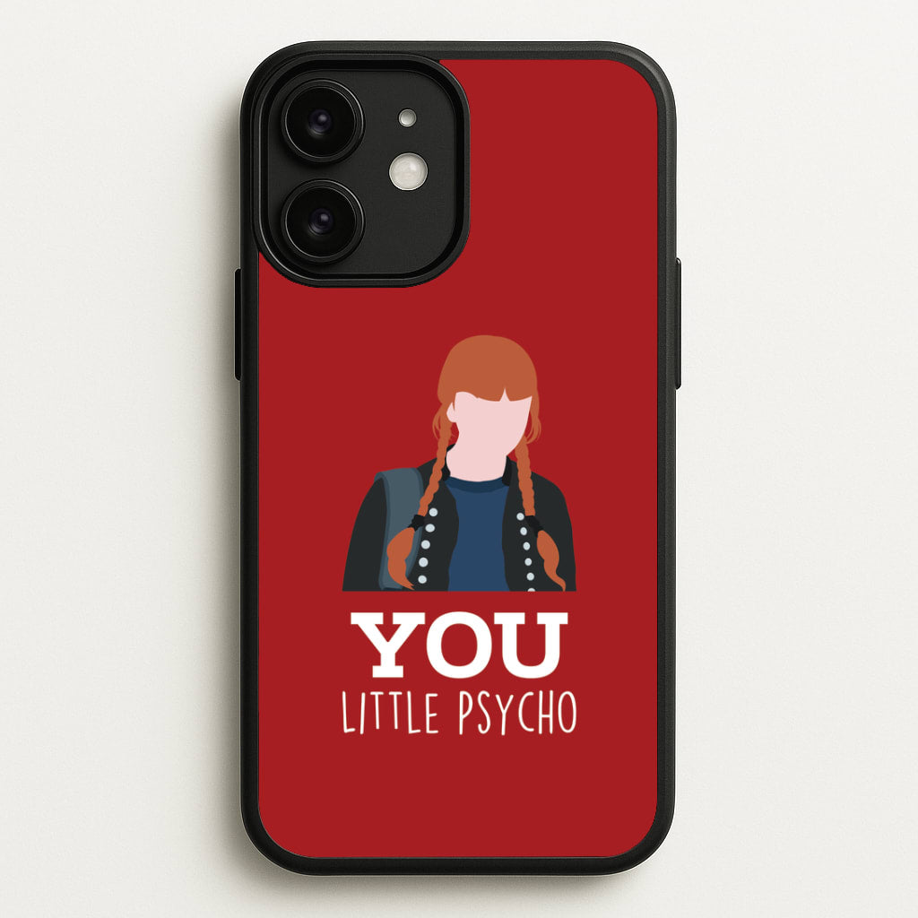 You Little Psycho iPhone 11 Case