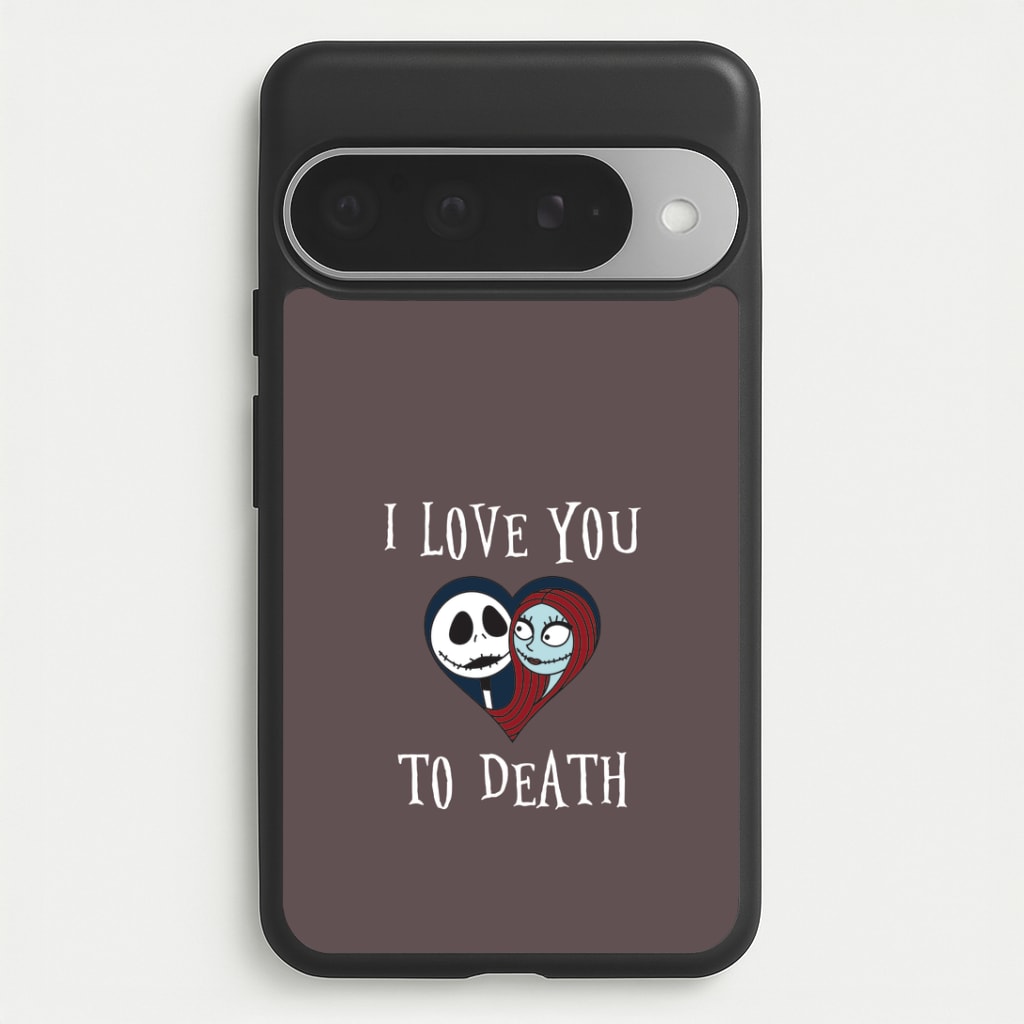 I Love You To Death Heart Google Pixel 10 Pro XL Case