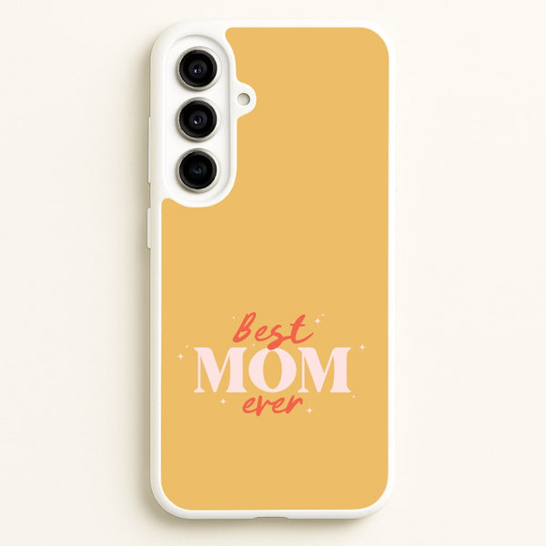 Best Mom Ever Galaxy A56 Case