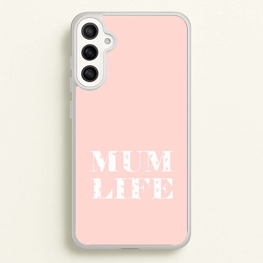 Mum Life Galaxy A34 Case