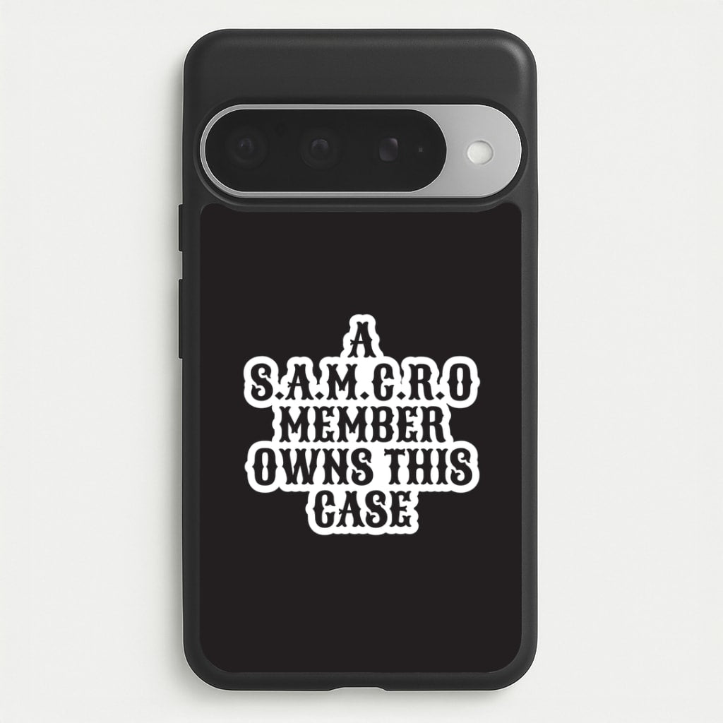 SAMCRO Member Google Pixel 10 Pro XL Case