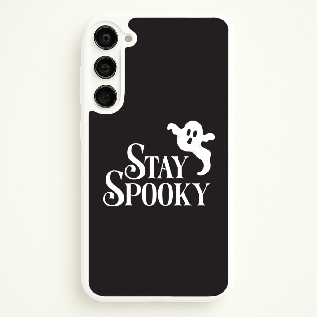 Stay Spooky Galaxy S23 Case
