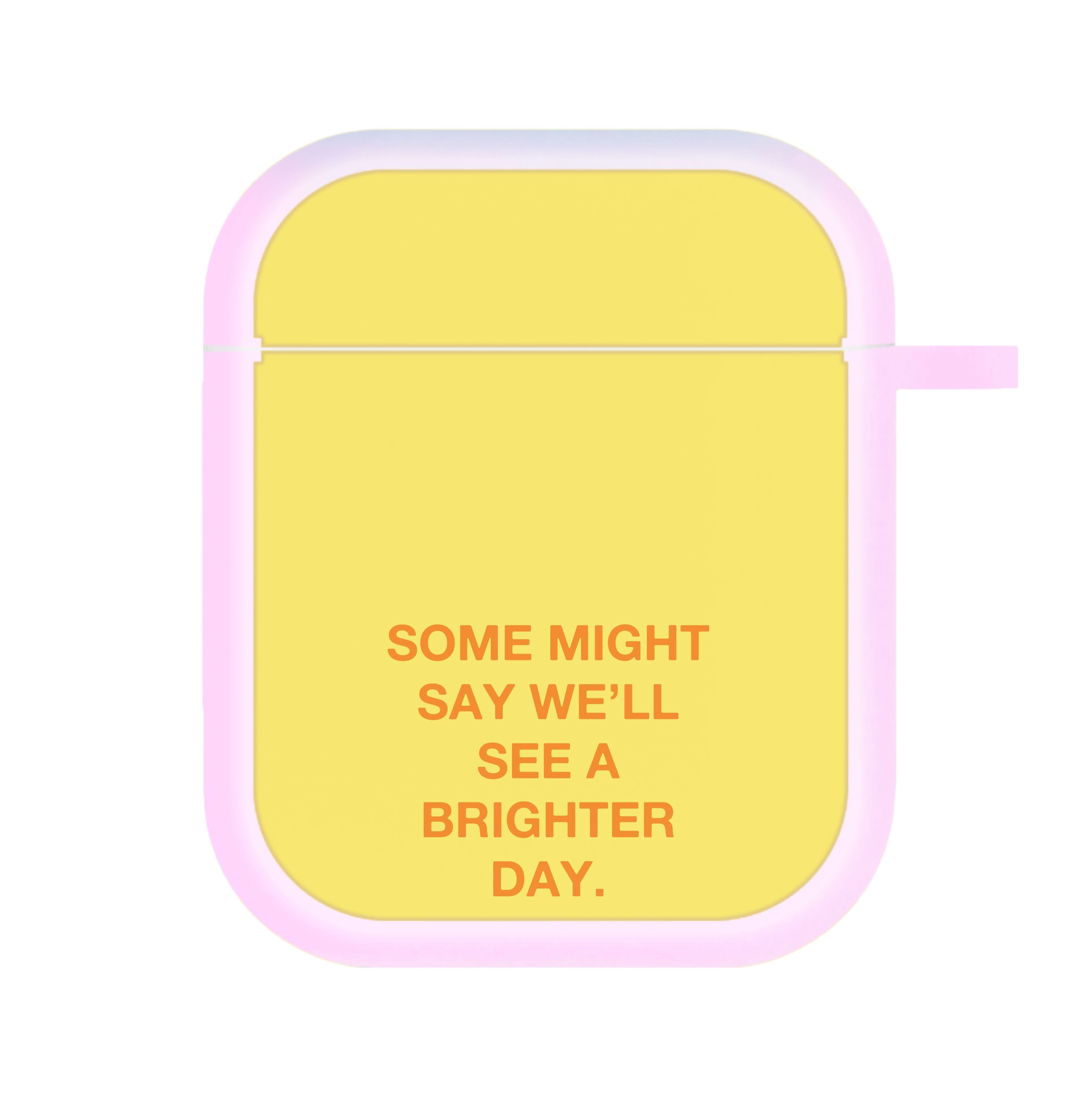 A Brighter Day AirPods Case