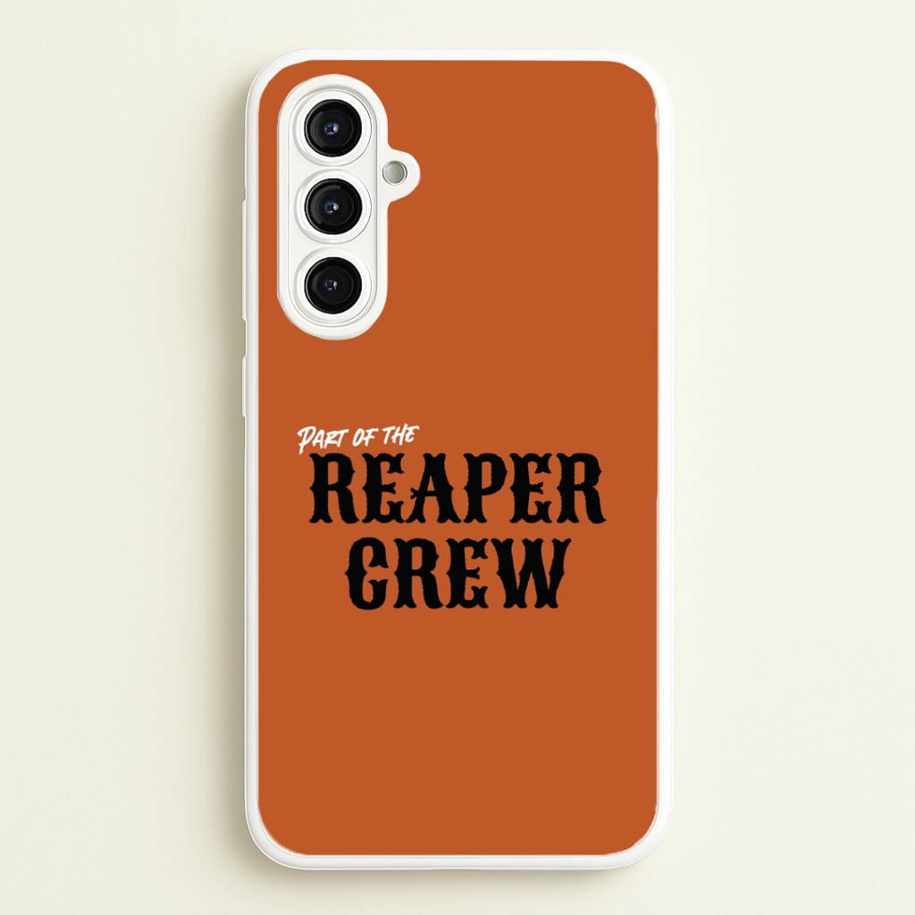 Part Of The Reaper Crew Galaxy A16 Case