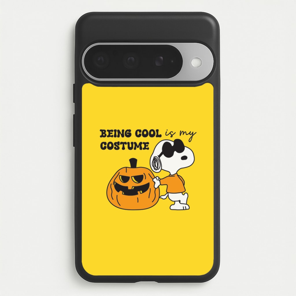 Being Cool Is My Costume Google Pixel 10 Pro XL Case
