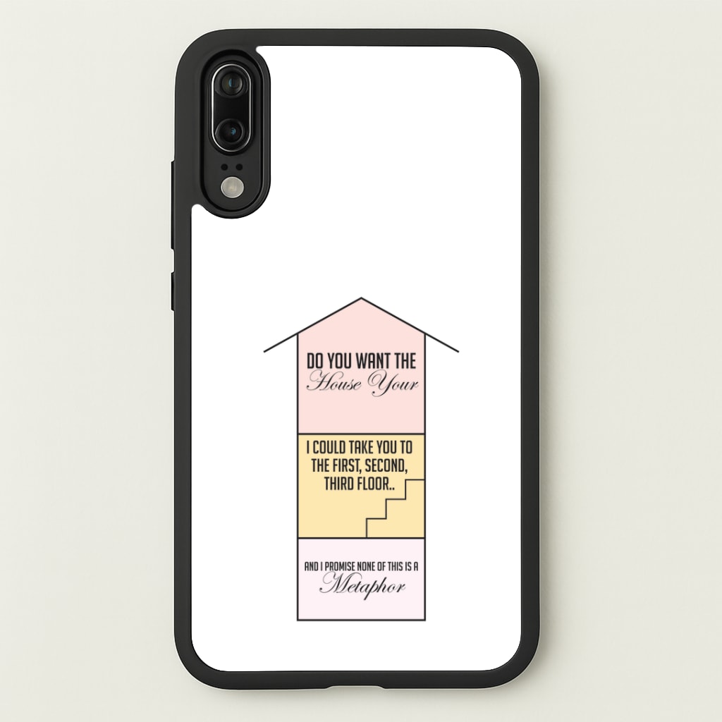Do You Want The Tour Lyrics Huawei P20 Case