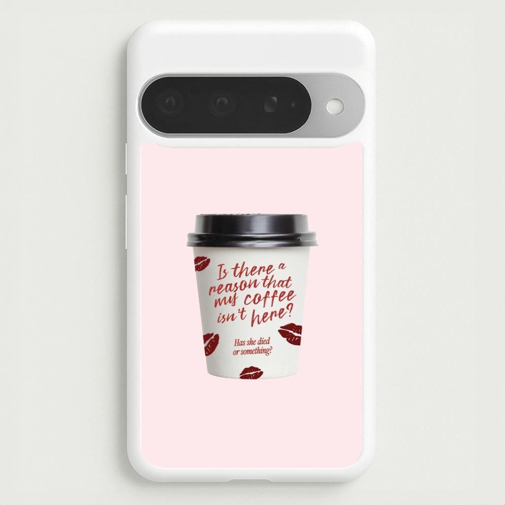 Where's My Coffee?! Google Pixel 10 Pro XL Case