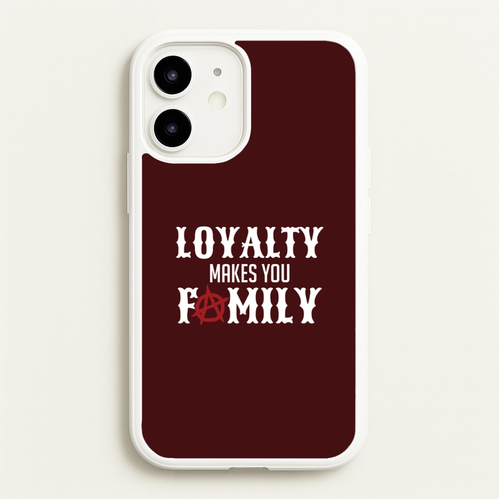 Loyalty Makes You Family iPhone 12 Mini Case
