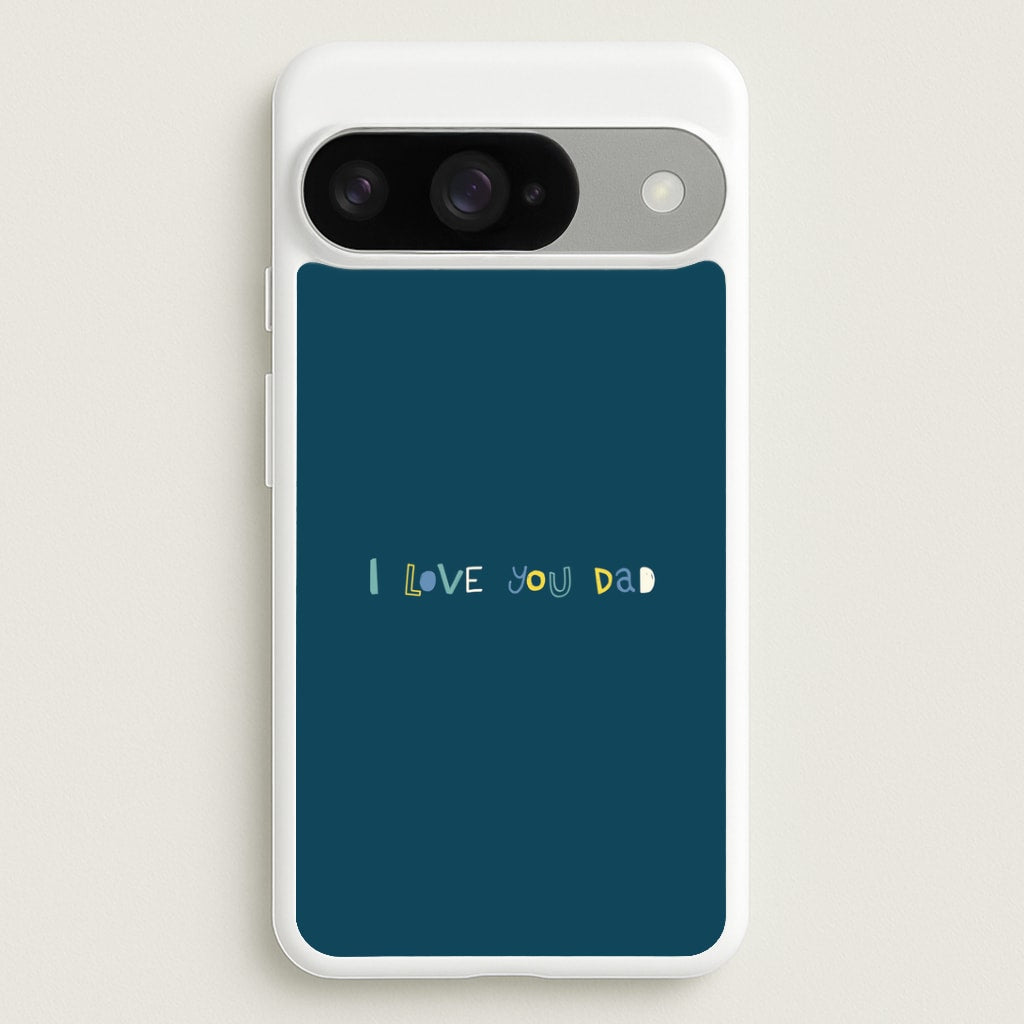 I Love You Dad Scribbles Google Pixel 10 / 10 Pro Case