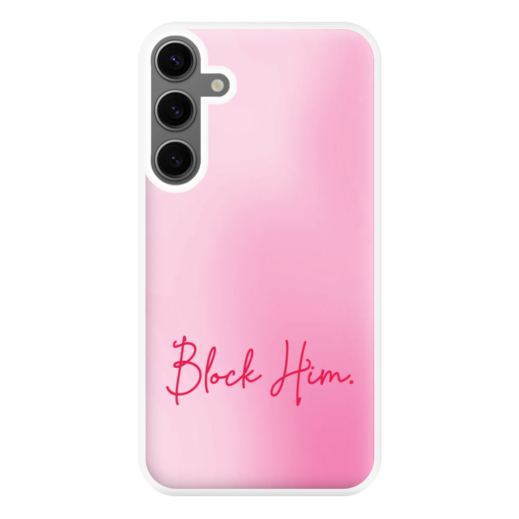 Block Him Pink Gradient Galaxy S25 Plus Case