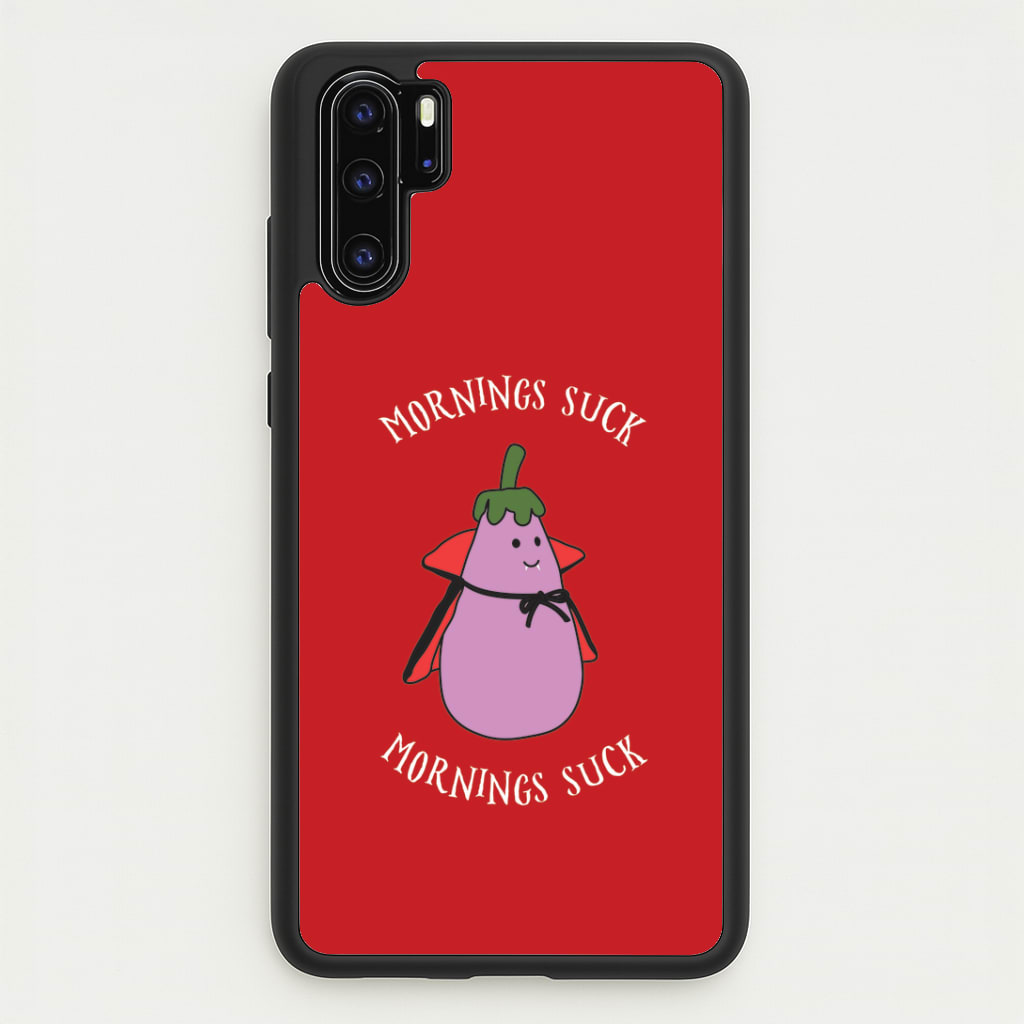 Mornings Suck Plush - Halloween Huawei P30 Pro Case