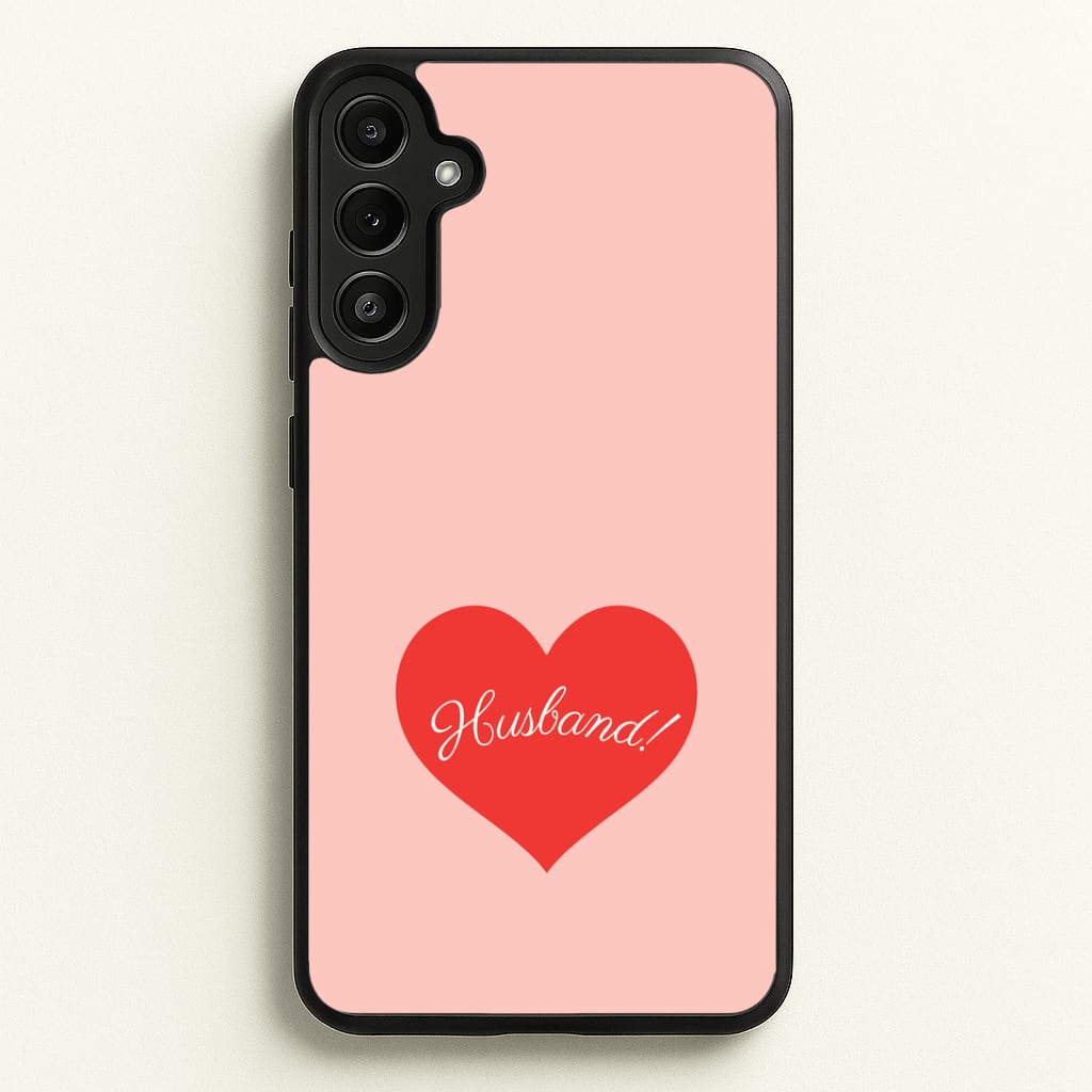 Husband! Galaxy A36 Case
